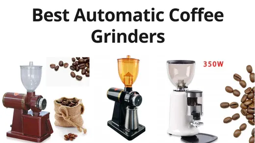Best Automatic Coffee Grinders for 2023