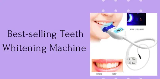 Best-selling Teeth Whitening Machine in 2023